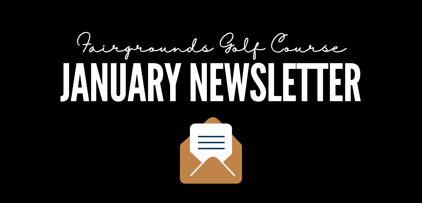 2023 January Newsletter Fairgrounds Golf Course in Santa Rosa CA